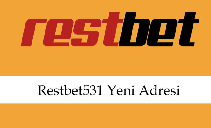 restbet531yeniadresi